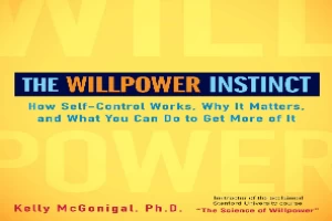 The Willpower Instinct